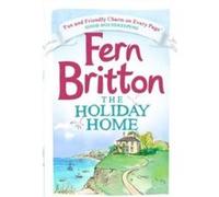 The Holiday Home by Fern Britton Paperback Book Britton, Fern (Auteur)