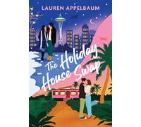 The Holiday House Swap - Lauren Appelbaum - Forever - ebook (ePub) - Livre