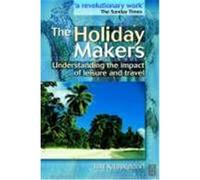 The Holiday Makers: Understanding the Impact of Leisure and Travel Krippendorf, Jost, Krippendorf (Auteur)