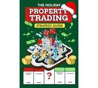 The Holiday Property Trading Strategy Guide: Winning Tactics, Festive Wealth Quotes, and Gameplay Analysis Tools for the Ultimate Christmas Game Night