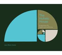 The Holistic House