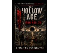 The Hollow Age: Iron Hollow
