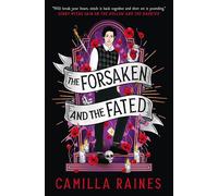 The Hollow and the Haunted - The Forsaken and the Fated - Camilla Raines - Titan Books - ebook (ePub) - Livre
