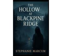 The Hollow at Blackpine Ridge