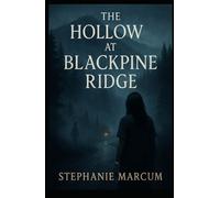 The Hollow at Blackpine Ridge