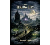 The Hollow City