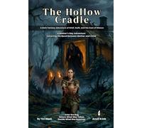 The Hollow Cradle | Mother's Day Edition: A Dark Fantasy DD One-Shot Adventure for 2-3 Players | Level 2-3 |