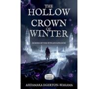 The Hollow Crown of Winter