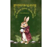 The Hollow Down In The Māra: A Little Rabbits Journey