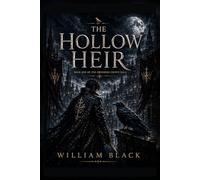 The Hollow Heir: Book One of the Ebonmere Crown Saga