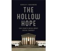The Hollow Hope - Gerald N. Rosenberg - The University of Chicago Press - Livre en Anglais - Paperback Gerald N. RosenbergGerald N. Rosenberg (Auteur)