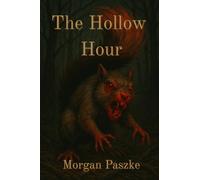 The Hollow Hour