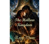 The Hollow Kingdom: Empty Throne