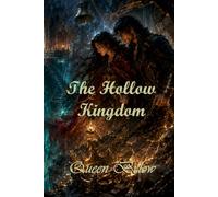 The Hollow Kingdom: Queen Below