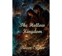The Hollow Kingdom: Queen Below
