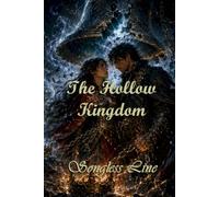 The Hollow Kingdom: Songless Line