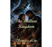 The Hollow Kingdom: Songless Line