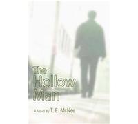 The Hollow Man T. E. Mcnee (Auteur)