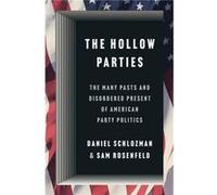 The Hollow Parties by Sam Rosenfeld Sam Rosenfeld (Auteur)