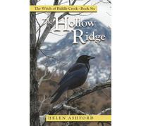 The Hollow Ridge: The Witch of Biddle Creek - Book Six