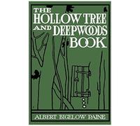 The Hollow Tree And Deep Woods Book
