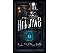 The Hollows (A Midnight Gunn Novel)
