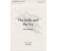 [(The Holly and the Ivy: Vocal Score)] [Author: John Gardner] published on (September, 1964)
