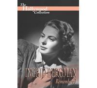 The Hollywood Collection - Ingrid Bergman Remembered