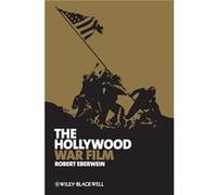The Hollywood War Film by Eberwein Robert Oakland University USA Hardcover Book Robert Eberwein (Auteur)