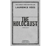 The Holocaust: A New History