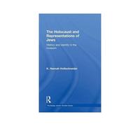 The Holocaust And Representations Of Jews