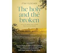 The Holy and the Broken: A cry for Israeli-Palestinian peace from a land that must be shared, shortlisted for the 75th US National Jewish Book Award