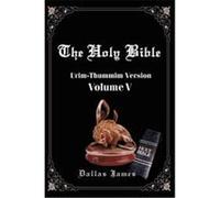 The Holy Bible Dallas James (Auteur)