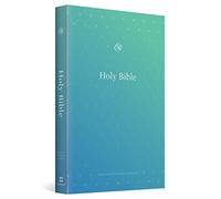 The Holy Bible: English Standard Version: The Outreach Edition