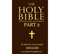 THE HOLY BIBLE: The Book Of Axiom; Part 2