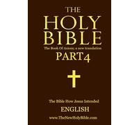 THE HOLY BIBLE: The Book Of Axiom: Part 4