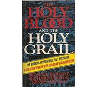 The Holy Blood And The Holy Grail