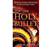 The Holy Bullet