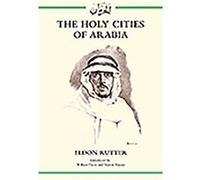 The Holy Cities Of Arabia (Hardcover) Eldon Rutter, (Auteur)