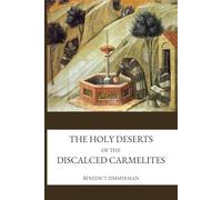 The Holy Deserts of the Discalced Carmelites