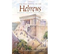 The Holy Epistle to the Hebrews, Volume 2: Sermons on a Messianic Jewish Approach