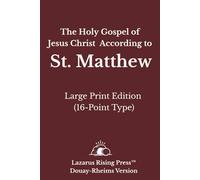 The Holy Gospel of Jesus Christ According to St. Matthew: Large Print Edition - Douay-Rheims Catholic Bible (16-Point Type)