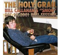 Bill Callahan – The Holy Grail : 'Smog' Dec. 10, 2001 Peel Session – Vinyle