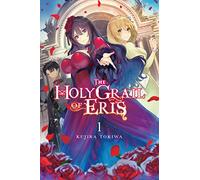 The Holy Grail of Eris, Vol. 1 – Light novel – Yen Press