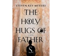The Holy Hugs Of Father S.