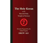The Holy Koran Of The Moorish Holy Temple Of Science - Circle 7