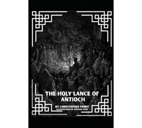 The Holy Lance of Antioch