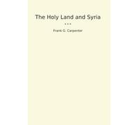 The Holy Land and Syria