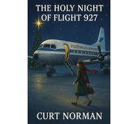 The Holy Night of Flight 927