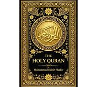 The Holy Qur’an in English Complete Executed with Due Reverence, | Quran Rendered with Care and Fideli| Read Holy Quran in English Translation Easy To ... Manner for the Benefit of All Earnest Readers